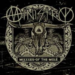 Ministry : MiXXXes of the Molé